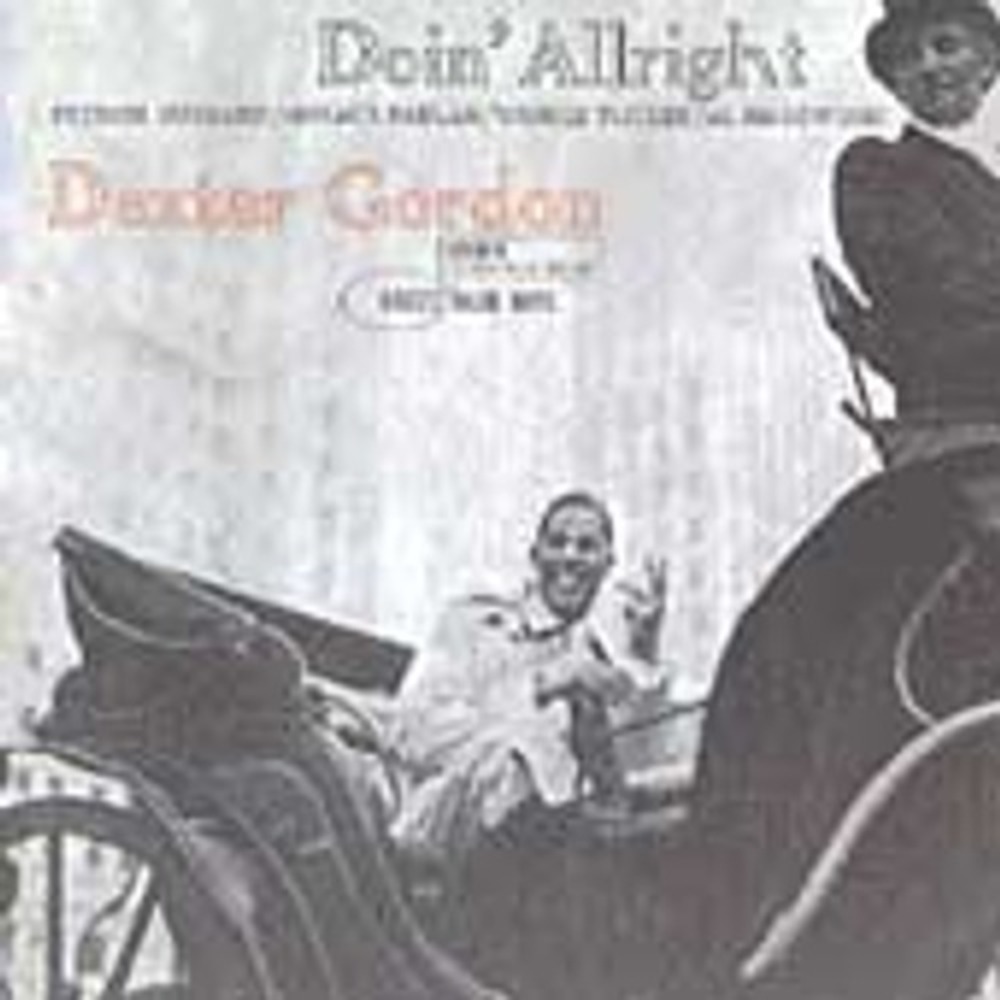 Doin' Allright By Dexter Gordon - Bonus Tracks - Remaster - 2004 Blue Note CD